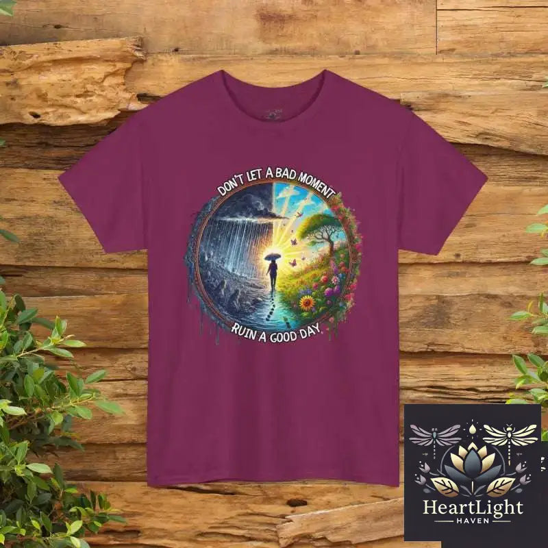 Inspirational Unisex Heavy Cotton Tee - ’Don’t Let a Bad Moment Ruin a Good Day’ - Motivational Gift Casual Wear