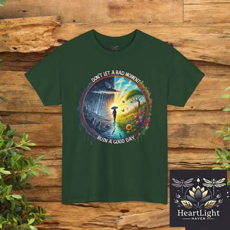 Inspirational Unisex Heavy Cotton Tee - ’Don’t Let a Bad Moment Ruin a Good Day’ - Motivational Gift Casual Wear