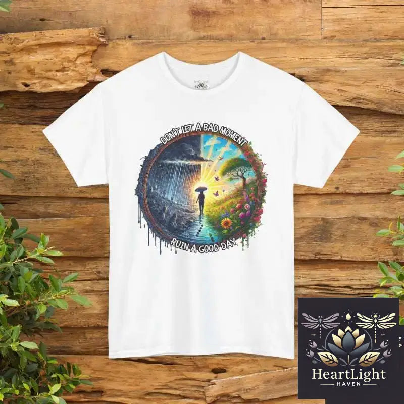 Inspirational Unisex Heavy Cotton Tee - ’Don’t Let a Bad Moment Ruin a Good Day’ - Motivational Gift Casual Wear