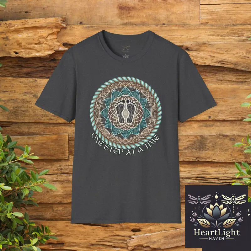 One Step at a Time Unisex T-Shirt Inspirational Quote Tee Mindfulness Shirt Meditation Gift Relaxed Fit Everyday Wear