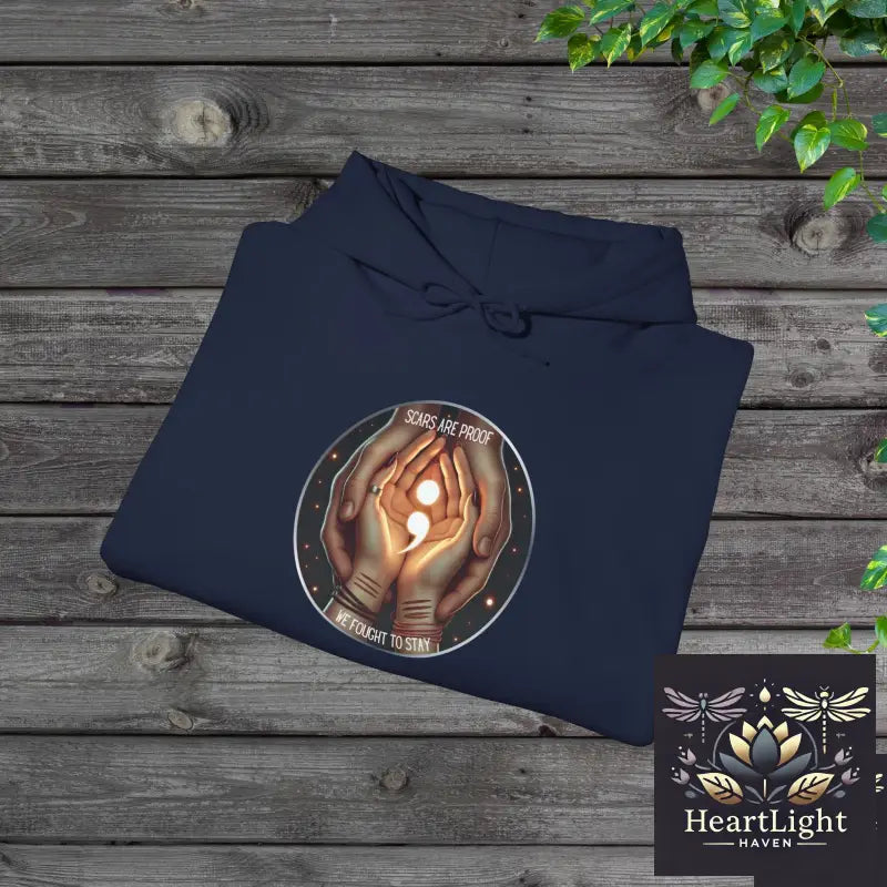 Scars Are Proof We Fought To Stay - Self Harm Awareness & Suicide Prevention - Hoodie